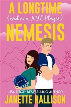 A Longtime (and now NFL player) Nemesis by Janette Rallison