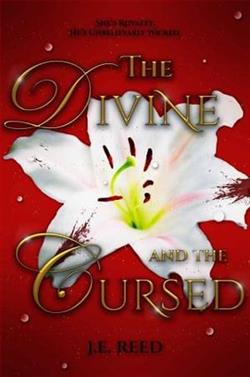 The Divine and the Cursed by J.E. Reed