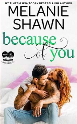 Because of You by Melanie Shawn