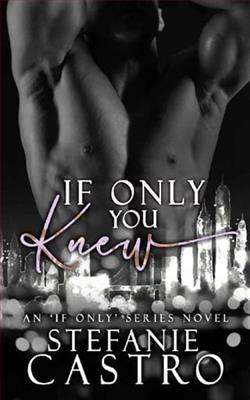 If Only You Knew by Stefanie Castro