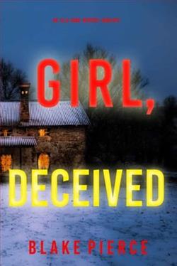Girl, Deceived by Blake Pierce