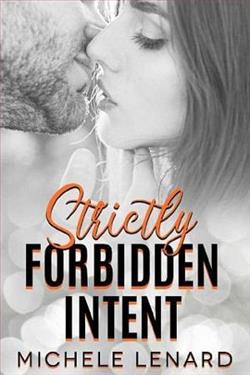 Strictly Forbidden Intent by Michele Lenard