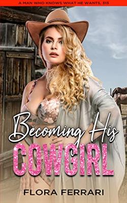 Becoming His Cowgirl by Flora Ferrari
