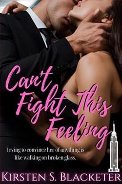 Can’t Fight This Feeling by Kirsten S. Blacketer