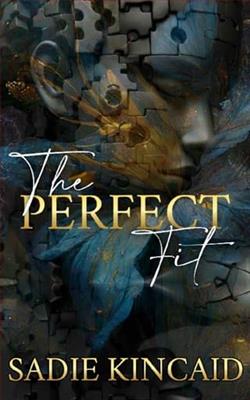 The Perfect Fit by Sadie Kincaid