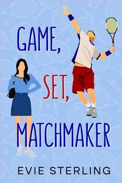 Game, Set, MatchMaker by Evie Sterling