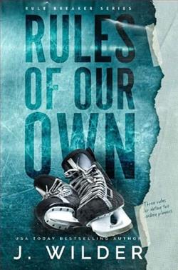 Rules Of Our Own by J. Wilder