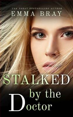 Stalked By the Doctor by Emma Bray