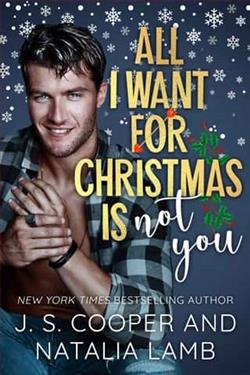 All I Want For Christmas is Not You by J.S. Cooper