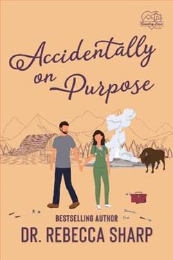 Accidentally on Purpose by Dr. Rebecca Sharp