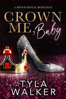 Crown Me, Baby by Tyla Walker
