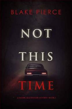 Not This Time by Blake Pierce