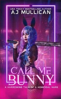 Call Me Bunny by A.J. Mullican