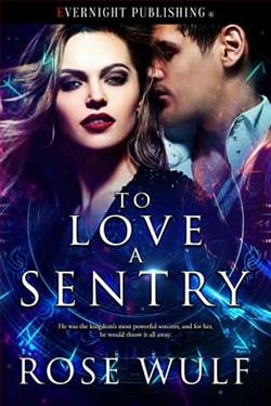 To Love a Sentry by Rose Wulf