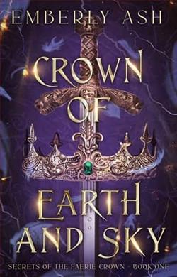 Crown of Earth and Sky by Emberly Ash