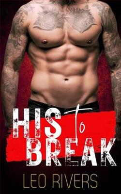 His to Break by Leo Rivers