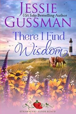 There I Find Wisdom by Jessie Gussman