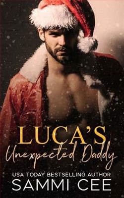 Luca's Unexpected Daddy by Sammi Cee