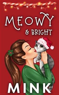 Meowy & Bright by MINK