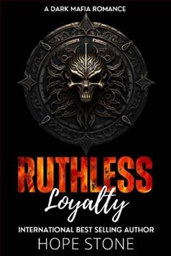 Ruthless Loyalty by Hope Stone