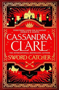 Sword Catcher (Sword Catcher) by Cassandra Clare