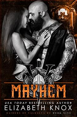 Mayhem (Raiders of Valhalla MC) by Elizabeth Knox