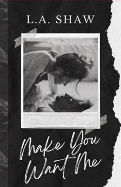 Make You Want Me by L.A. Shaw