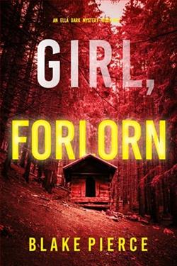 Girl, Forlorn by Blake Pierce