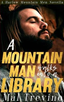 A Mountain Man Walks into a Library by Mal Trevino