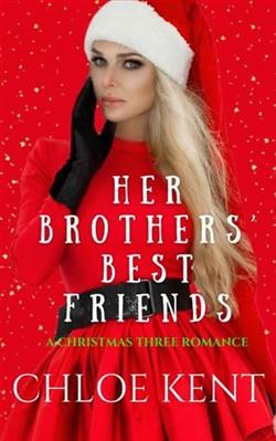 Her Brothers' Best Friends by Chloe Kent