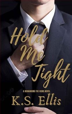 Hold Me Tight by K.S. Ellis