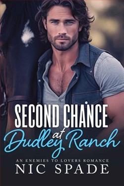 Second Chance at Dudley Ranch by Nic Spade