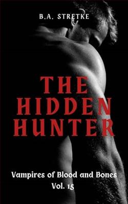 The Hidden Hunter by B.A. Stretke