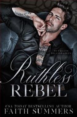 Ruthless Rebel by Faith Summers
