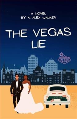 The Vegas Lie by K. Alex Walker
