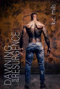 Dawning and Resurgence by K.C. Mills