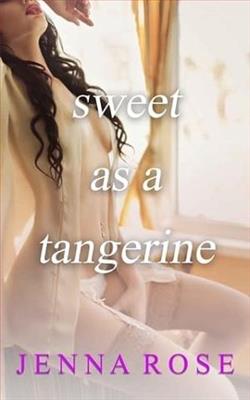Sweet as a Tangerine by Jenna Rose