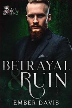 Betrayal and Ruin by Ember Davis