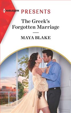 The Greek's Forgotten Marriage by Maya Blake