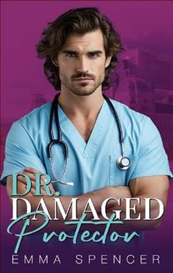 Dr. Damaged Protector by Emma Spencer
