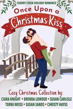 Once Upon a Christmas Kiss by Ciara Knight