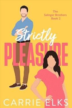 Strictly Pleasure by Carrie Elks