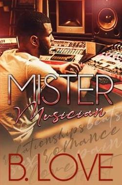 Mister Musician by B. Love