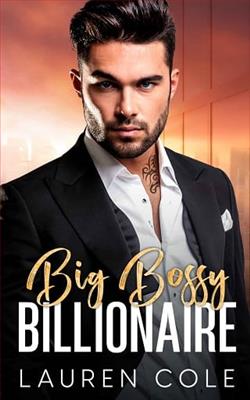 Big Bossy Billionaire by Lauren Cole