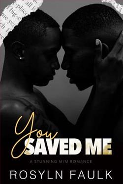 You Saved Me by Rosyln Faulk