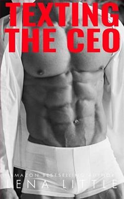 Texting The CEO by Lena Little