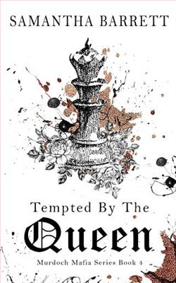 Tempted By The Queen by Samantha Barrett