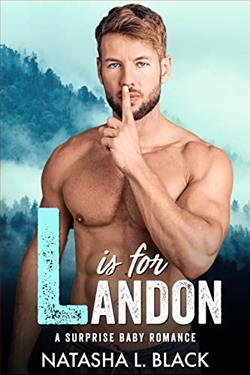 L is for Landon: An Accidental Pregnancy Romance by Natasha L. Black