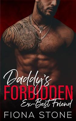 Daddy's Forbidden Ex-Best Friend by Fiona Stone