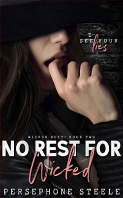 No Rest For Wicked by Persephone Steele